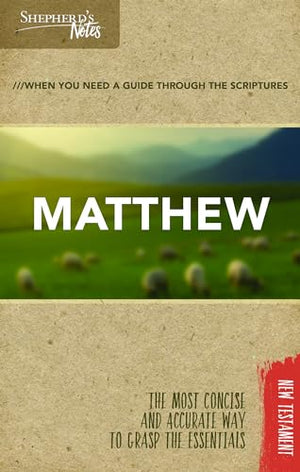 Shepherd's Notes: Matthew