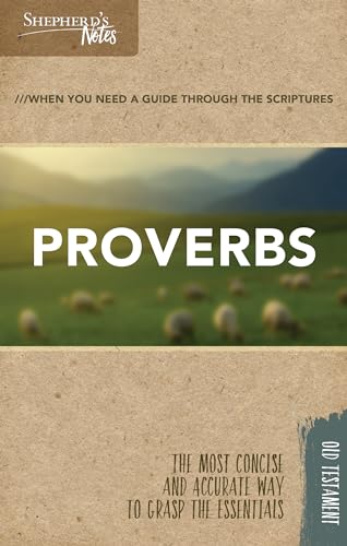 Shepherd's Notes: Proverbs