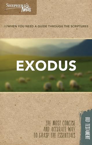Shepherd's Notes: Exodus