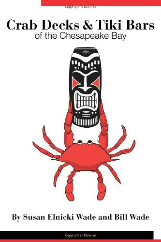 Title: Crab Decks Tiki Bars of the Chesapeake Bay