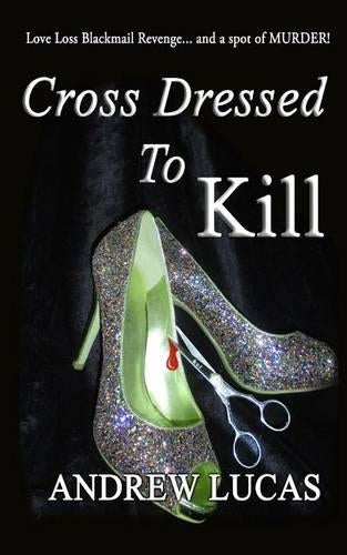 Cross Dressed To Kill