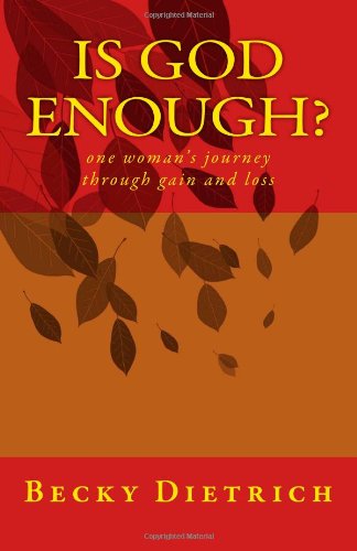 Is God Enough?