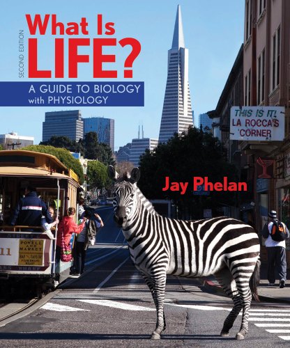 What Is Life? a Guide to Biology with Physiology