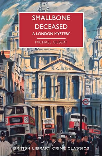 Smallbone Deceased: A London Mystery: 0 (British Library Crime Classics)
