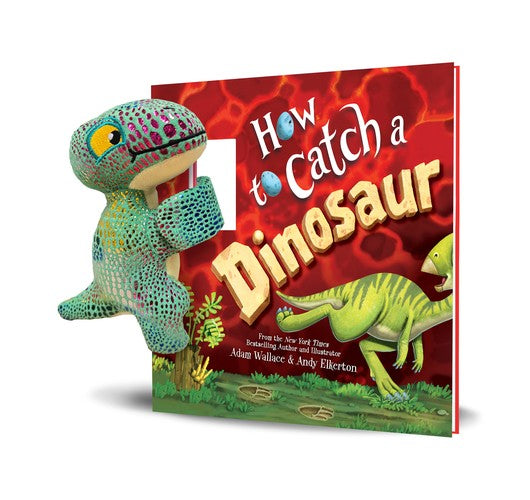 Snap & Snuggle: How to Catch a Dinosaur