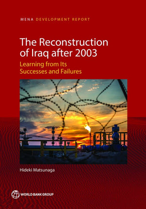 The Reconstruction of Iraq After 2003