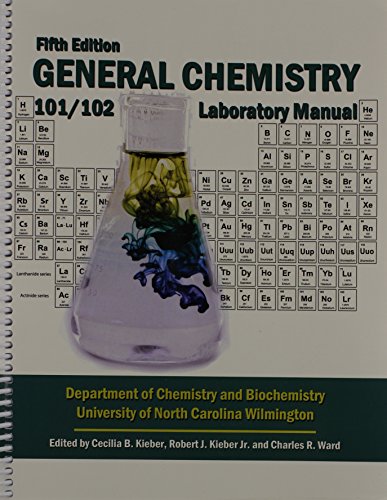 General Chemistry: Chemistry 101/102 Laboratory Manual
