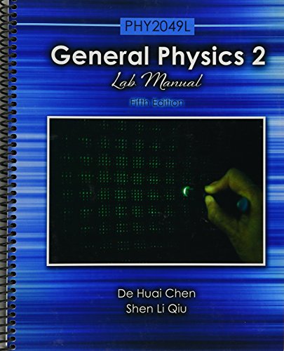 General Physics 2: PHY 2049L Lab Manual