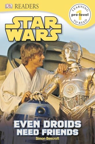 DK Readers L0: Star Wars: Even Droids Need Friends!