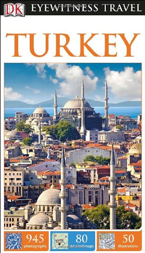 DK Eyewitness Travel: Turkey