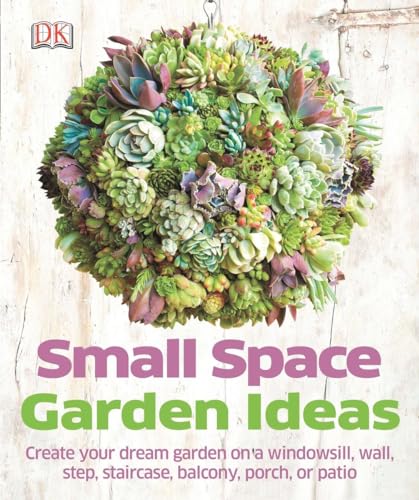 Small Space Garden Ideas