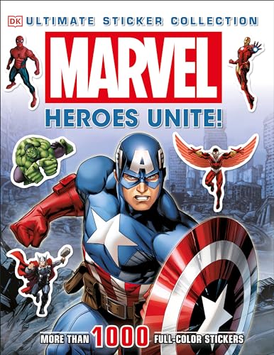 Ultimate Sticker Collection: Marvel: Heroes Unite!