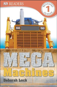 DK Readers L1: Mega Machines 