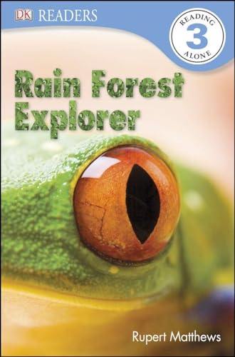 DK Readers L3: Rain Forest Explorer