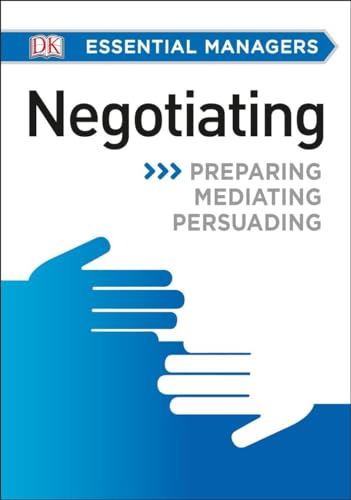 DK Essential Managers: Negotiating