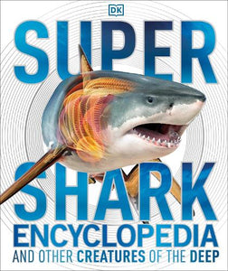 Super Shark Encyclopedia 