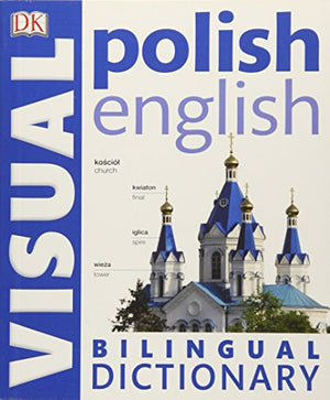 Polish-English Bilingual Visual Dictionary