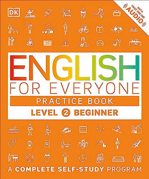 English for Everyone: Level 2: Beginner, Practice Book