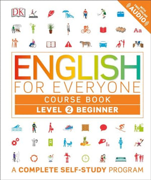 English for Everyone: Level 2: Beginner, Course Book
