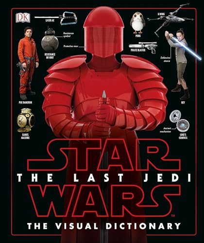Star Wars The Last Jedi  The Visual Dictionary
