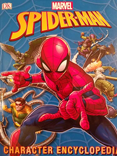 MARVEL SPIDERMAN CHARACTER ENCYCLOPEDIA