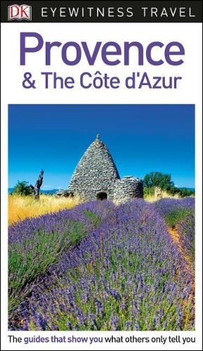 DK Eyewitness Travel Guide Provence and the Cote d'Azur