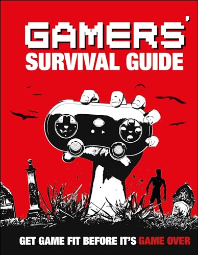 Gamers' Survival Guide