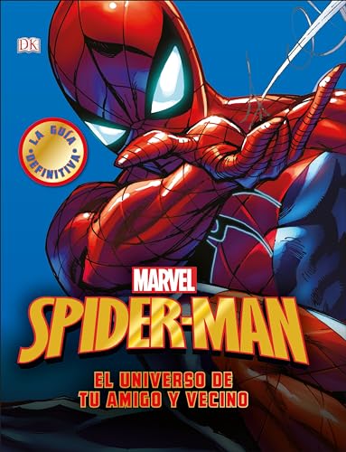 Spider-Man El Universo de Tu Amigo y Vecino