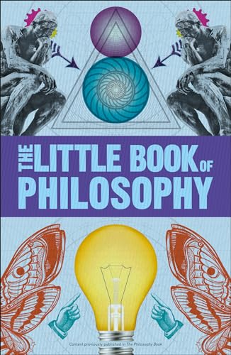 Big Ideas: The Little Book of Philosophy