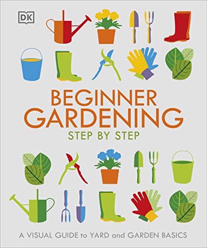 Beginner Gardening Step by Step