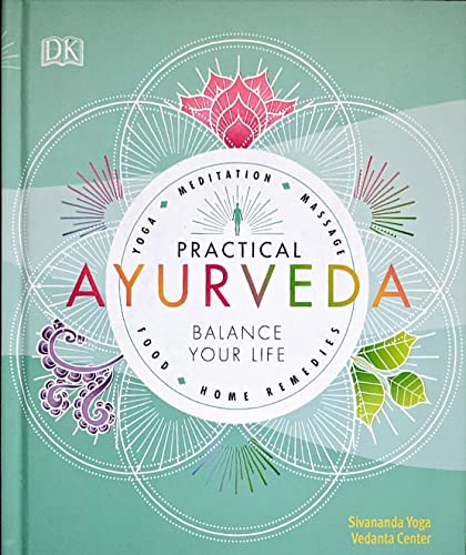 Practical Ayurveda Balance Your Life