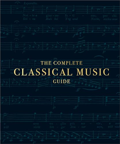 The Complete Classical Music Guide