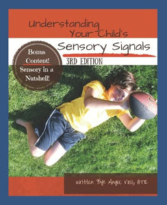 Understanding Your Child's Sensory Signals 