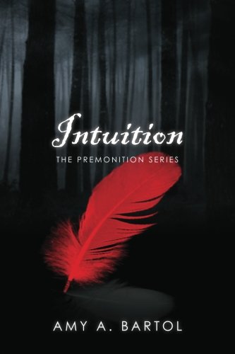 Intuition: The Premonition Series: Volume 2