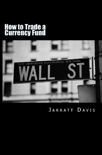 How to Trade a Currency Fund