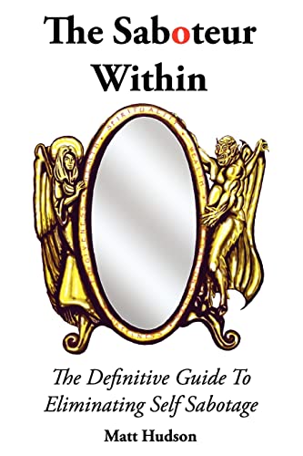 The Saboteur Within