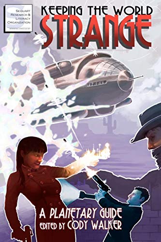 Keeping the World Strange