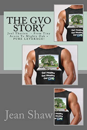 The GVO Story