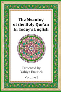 The Meaning of the Holy Qur'an in Today's English 
