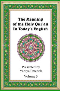 The Meaning of the Holy Qur'an in Today's English 