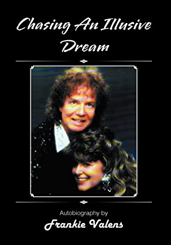Chasing An Illusive Dream