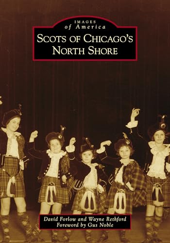 Scots of Chicago's North Shore