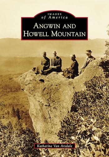 Angwin and Howell Mountain