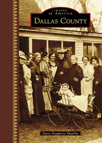 Dallas County (Images of America)
