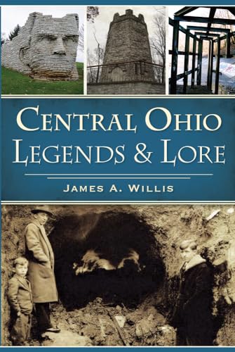 Central Ohio Legends and Lore
