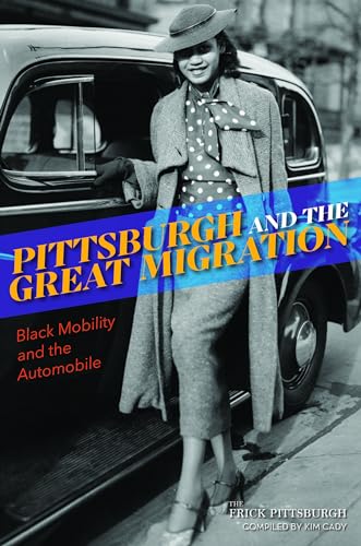 Pittsburgh and the Great Migration