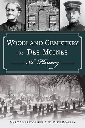 Woodland Cemetery in Des Moines