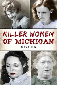 Killer Women of Michigan 