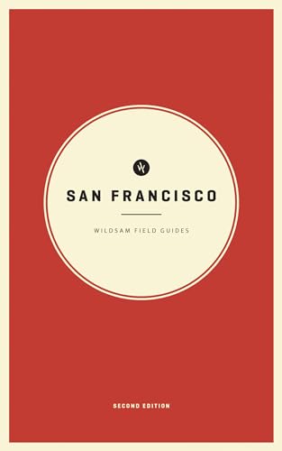 Wildsam Field Guides: San Francisco