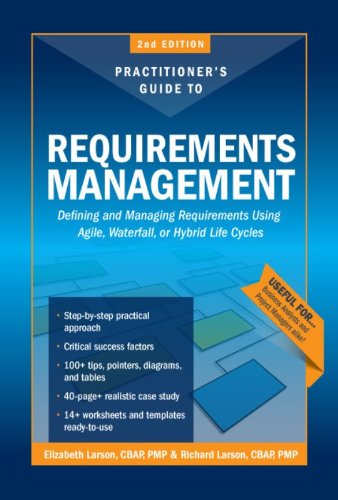 The Practitioners Guide to Requirements Management 2nd Edition: 1